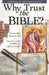 Why Trust the Bible? Pamphlet: Answers to the New Critics by Rose Publishing