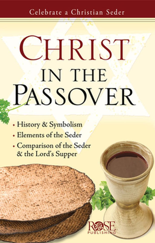 Christ in the Passover Pamphlet: Celebrate a Christian Seder by Rose Publishing