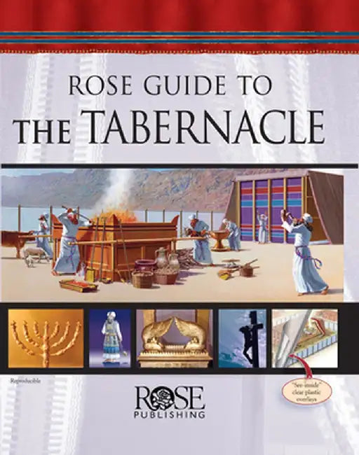 Rose Guide to the Tabernacle by Rose Publishing