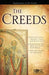 The Creeds: How Early Christians Defended the Gospel by Rose Publishing