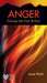 Anger: Facing the Fire Within by June Hunt