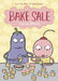 Bake Sale by Sara Varon