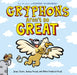 Gryphons Aren't So Great by James Sturm