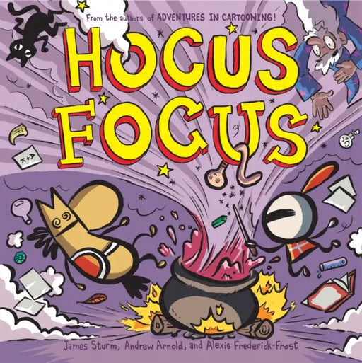 Hocus Focus by James Sturm