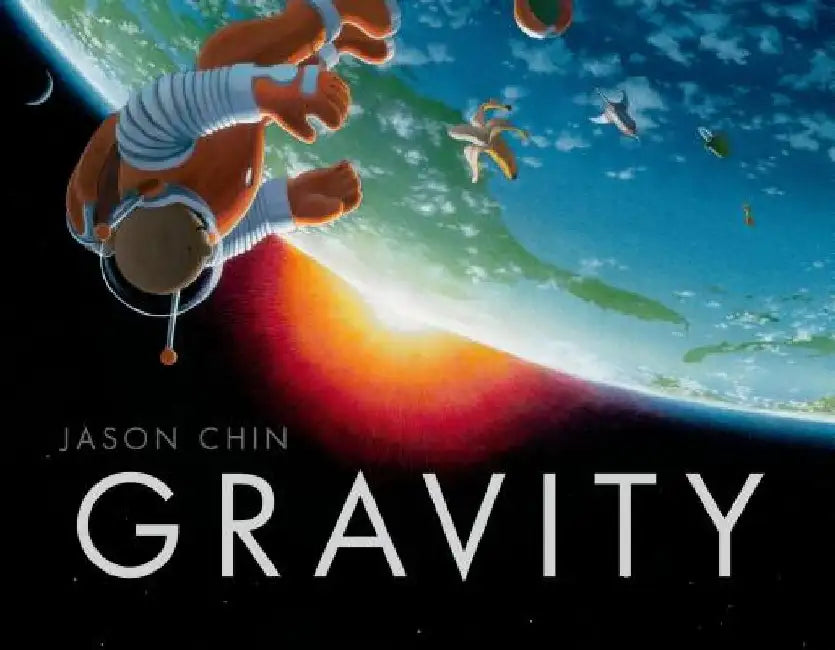 Gravity by Jason Chin