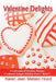Valentine Delights Cookbook by Karen Jean Matsko Hood