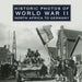 Historic Photos of World War II: North Africa to Germany by Bob Duncan