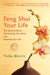 Feng Shui Your Life: The Quick Guide to Decluttering Your Home and Renewing Your Life by Tisha Morris