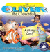 The Adventures of Oliver the Clownfish: Acting Cool by Stephanie Guzman