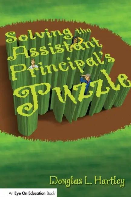 Solving the Assistant Principal's Puzzle by Douglas Hartley