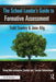 The School Leader's Guide to Formative Assessment: Using Data to Improve Student and Teacher Achievement by Todd Stanley