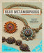 Bead Metamorphosis: Exquisite Jewelry from Custom Components by Lisa Kan