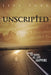 Unscripted: Sharing the Gospel as Life Happens by Jeff Iorg