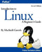 Introduction to Linux (Second Edition) by Machtelt Garrels