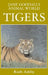 Jane Goodall's Animal World Tigers by Ruth Ashby, Peter Jackson