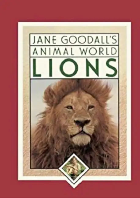 Jane Goodall's Animal World Lions by Leslie Macguire, Jane Goodall
