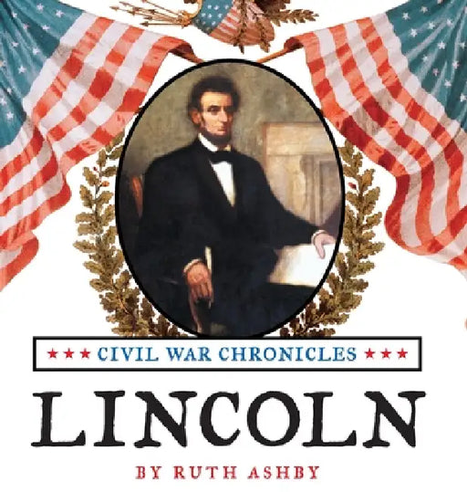 Lincoln by Ruth Ashby