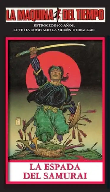 La Espada Del Samurai-LA MAQUINA DEL TIEMPO: La Maquina del Tiempo by Reaves, Michael