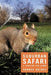 Suburban Safari: A Year on the Lawn by Hannah Holmes