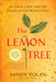 The Lemon Tree: An Arab, a Jew, and the Heart of the Middle East by Sandy Tolan