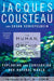 The Human, the Orchid, and the Octopus: Exploring and Conserving Our Natural World by Susan Schiefelbein, Jacques Yves Cousteau
