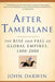 After Tamerlane: The Rise and Fall of Global Empires, 1400-2000 by John Darwin