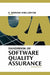 Handbook of Software Quality Assurance by G. Gordon Schulmeyer