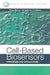 Cell-Based Biosensors: Principles and Applications by Qingjun Liu