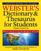 Webster's Dictionary & Thesaurus for Students with Full-Color World Atlas, Third Edition by Merriam-Webster