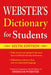 Webster's Dictionary for Students, Sixth Edition by Editors of Merriam-Webster