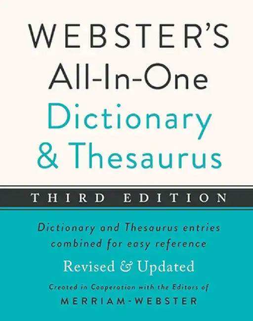 Webster's All-In-One Dictionary and Thesaurus, Third Edition by Merriam-Webster
