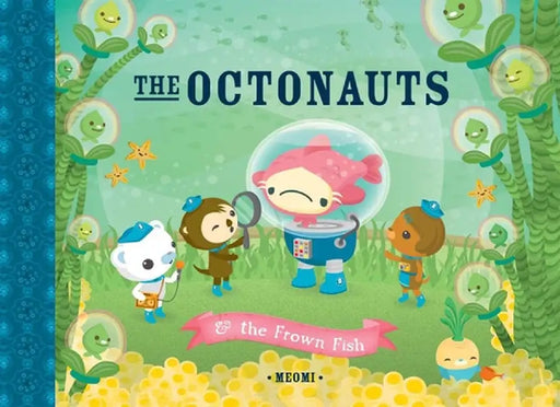 The Octonauts & the Frown Fish by Meomi