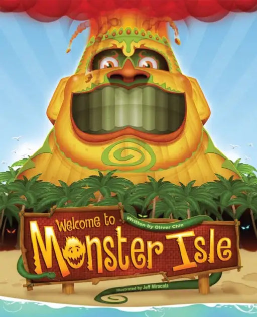 Welcome to Monster Isle by Oliver Chin, Jeff Miracola