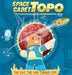 Space Cadet Topo: The Day the Sun Turned Off by Dgph