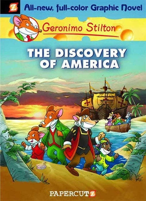 The Discovery of America by Geronimo Stilton