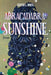 Abracadabra, Sunshine by Dexter L. Booth