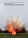 Sarah Pickering: Explosions, Fires, and Public Order by Sarah Pickering