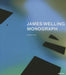 James Welling: Monograph by James Welling