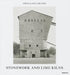 Bernd & Hilla Becher: Stonework and Lime Kilns by Bernd Becher