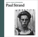 Paul Strand: Aperture Masters of Photography by Paul Strand