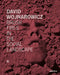 David Wojnarowicz: Brush Fires in the Social Landscape: Twentieth Anniversary Edition by David Wojnarowicz