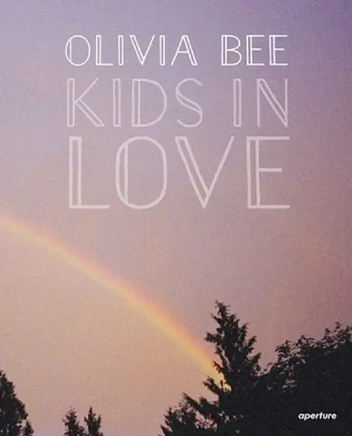 Olivia Bee: Kids in Love by Olivia Bee