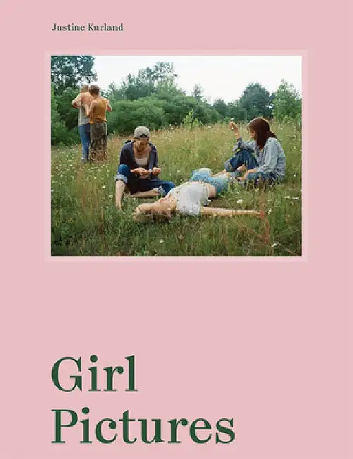 Justine Kurland: Girl Pictures by Justine Kurland