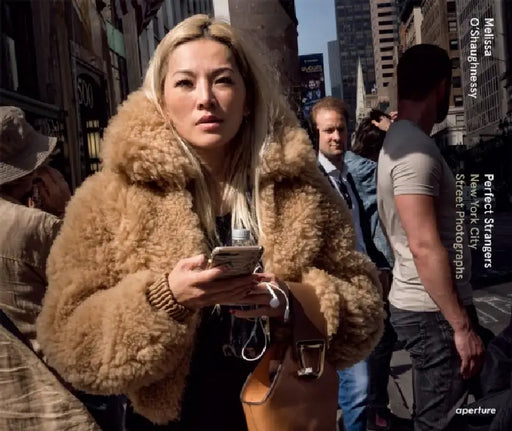 Perfect Strangers: New York City Street Photographs by Melissa O'Shaughnessy, Joel Meyerowitz