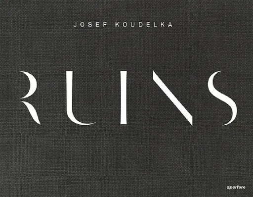 Josef Koudelka: Ruins