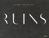 Josef Koudelka: Ruins