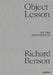 Object Lesson: The Influence of Richard Benson by Dawoud Bey