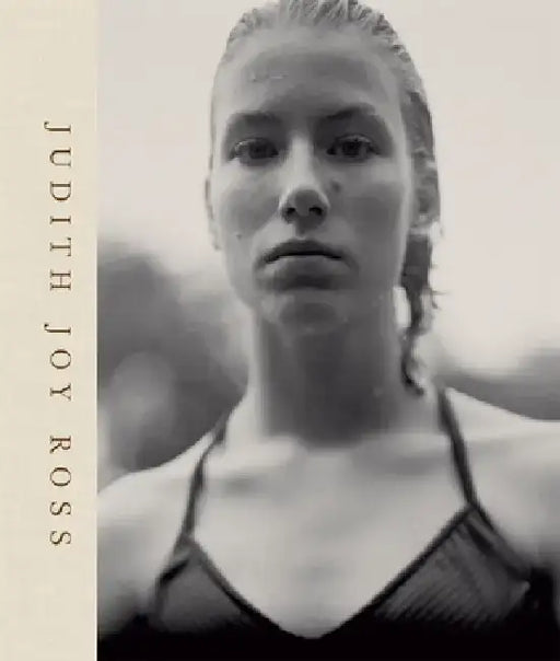 Judith Joy Ross: Photographs 1978-2015 by Judith Joy Ross
