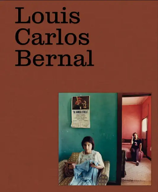 Louis Carlos Bernal: Monografía by Louis Carlos Bernal