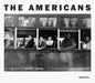 Robert Frank: The Americans by Robert Frank